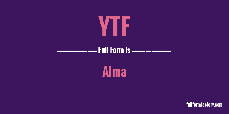 ytf-full-form