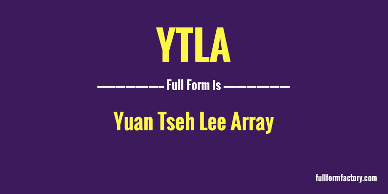 ytla-full-form