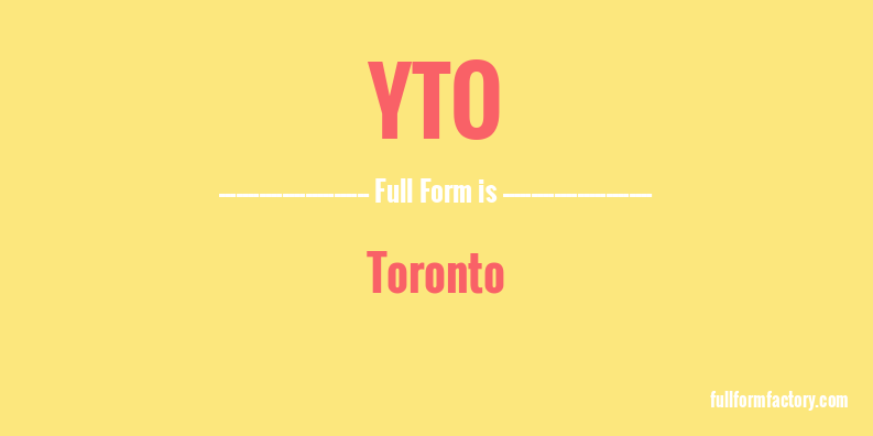 yto-full-form