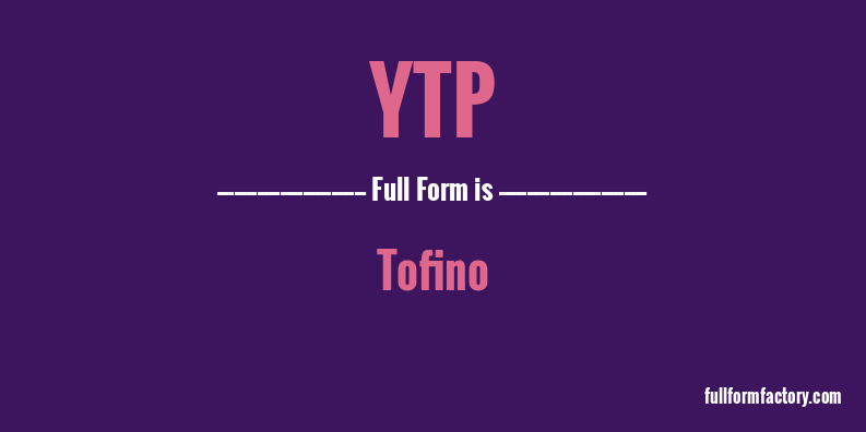 ytp-full-form
