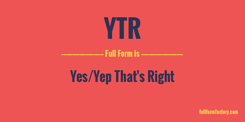 ytr-full-form