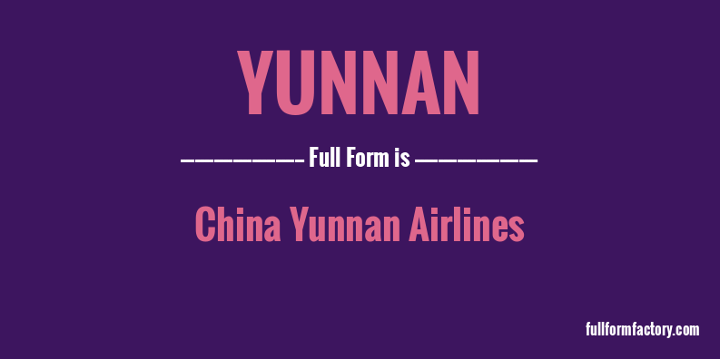 yunnan-full-form