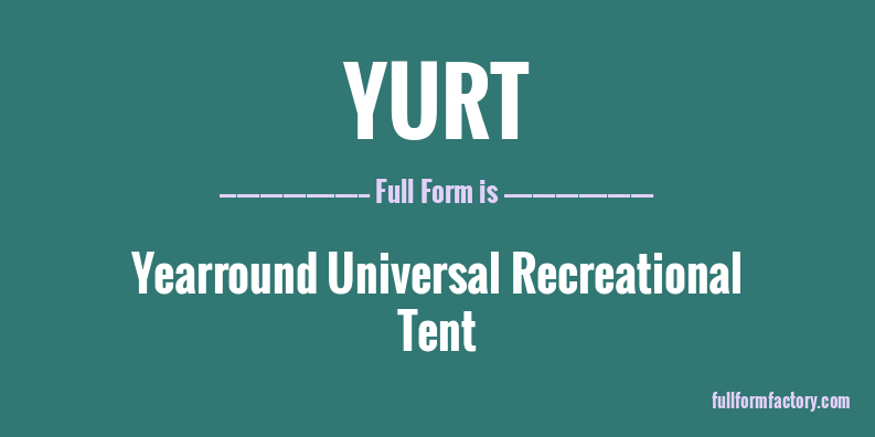 yurt-full-form