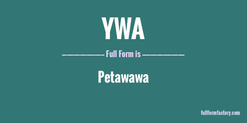 ywa-full-form