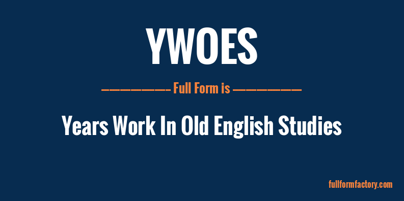 ywoes-full-form