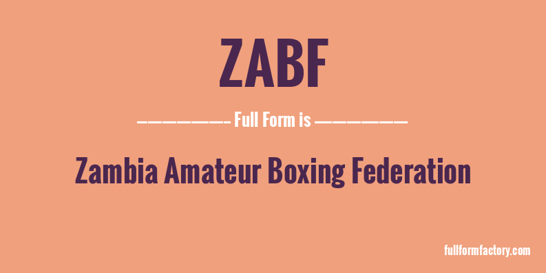 zabf-full-form
