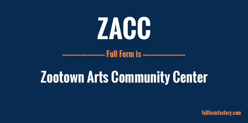 zacc-full-form