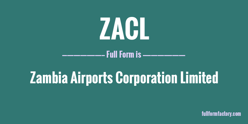 zacl-full-form