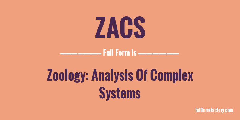 zacs-full-form