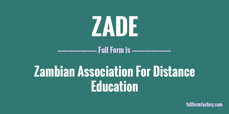 zade-full-form