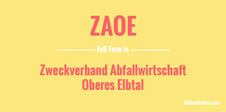 zaoe-full-form
