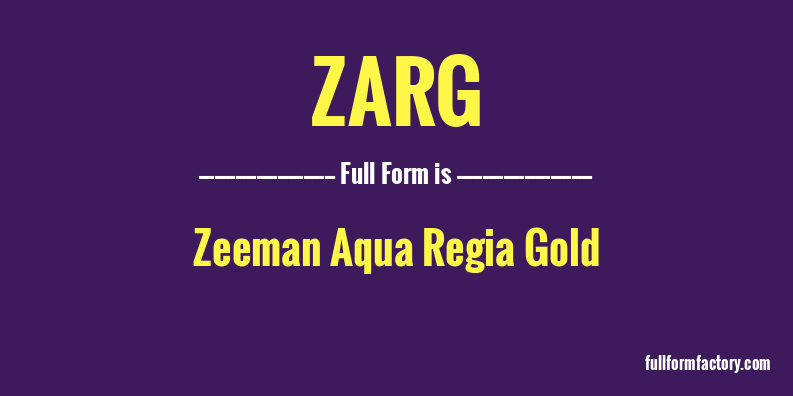 zarg-full-form