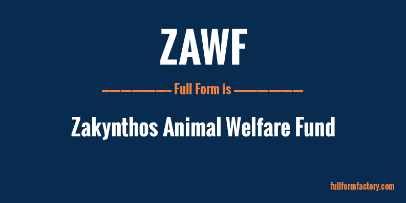 zawf-full-form