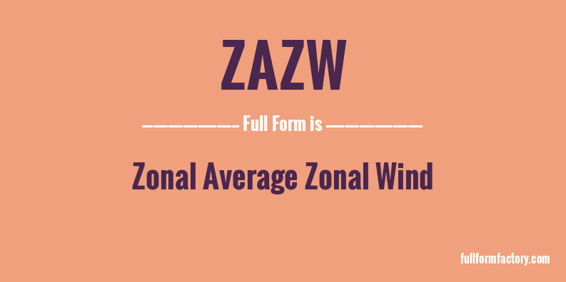 zazw-full-form