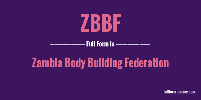 zbbf-full-form
