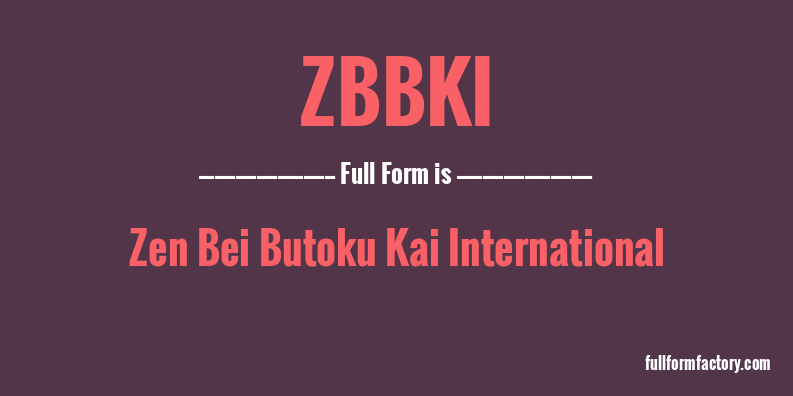 zbbki-full-form
