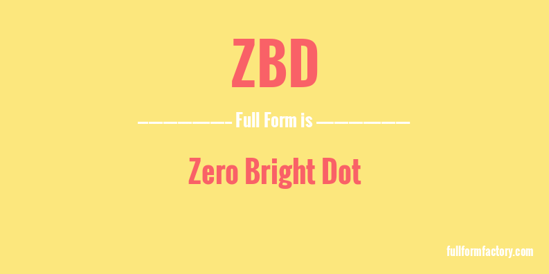 zbd-full-form