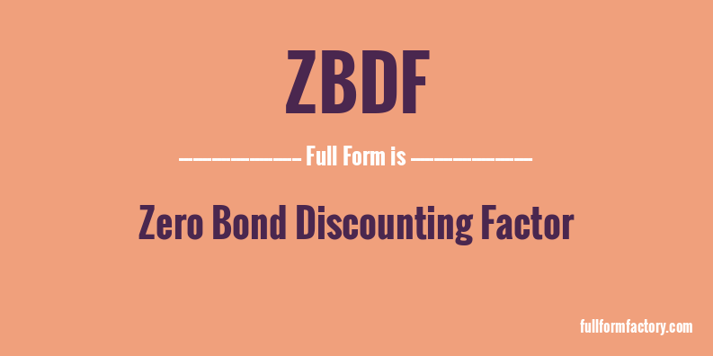 zbdf-full-form