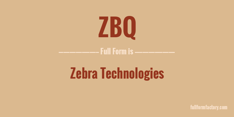 zbq-full-form