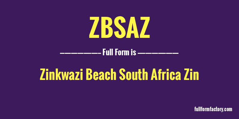 zbsaz-full-form