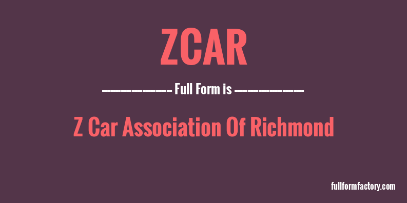 zcar-full-form