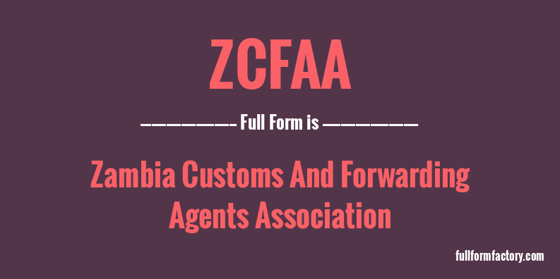 zcfaa-full-form