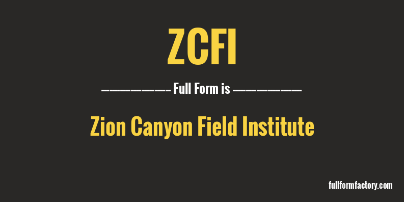 zcfi-full-form