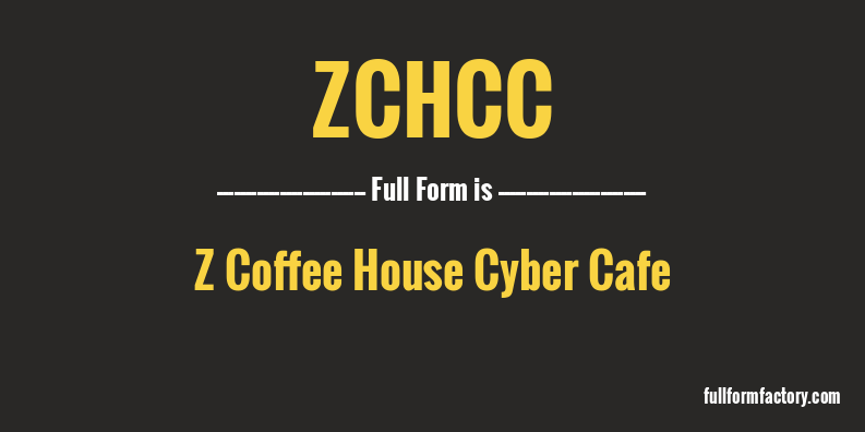 zchcc-full-form