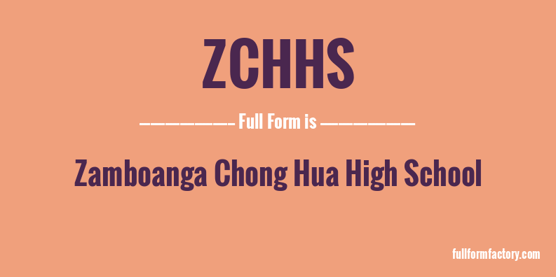 zchhs-full-form