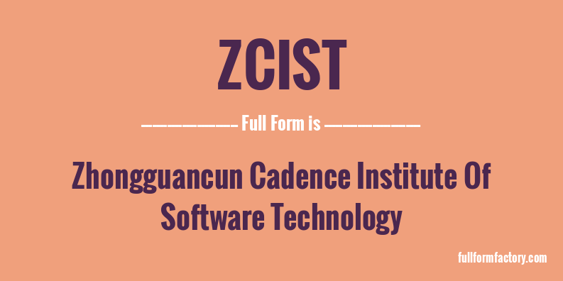 zcist-full-form