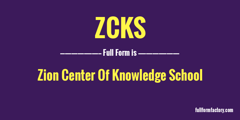 zcks-full-form