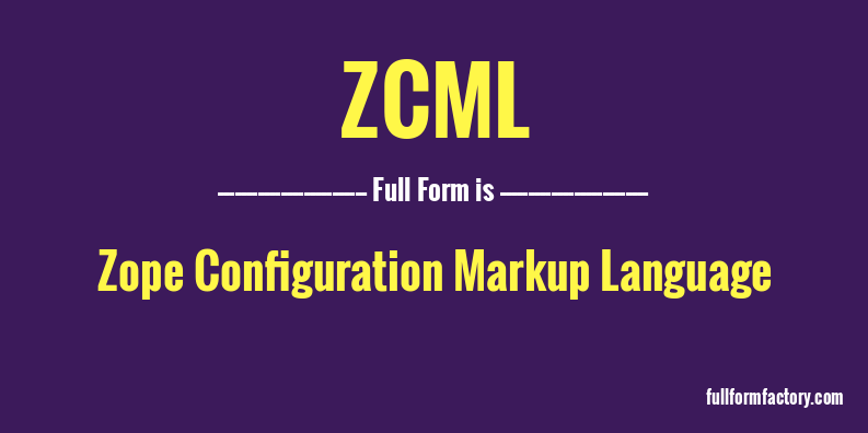 zcml-full-form