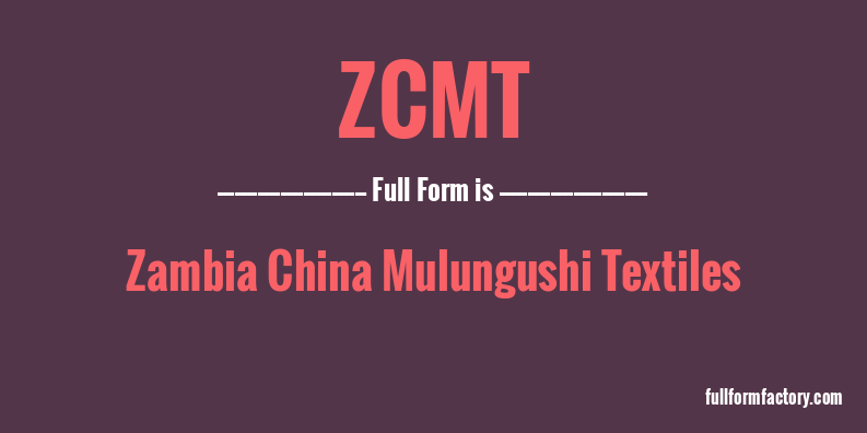 zcmt-full-form