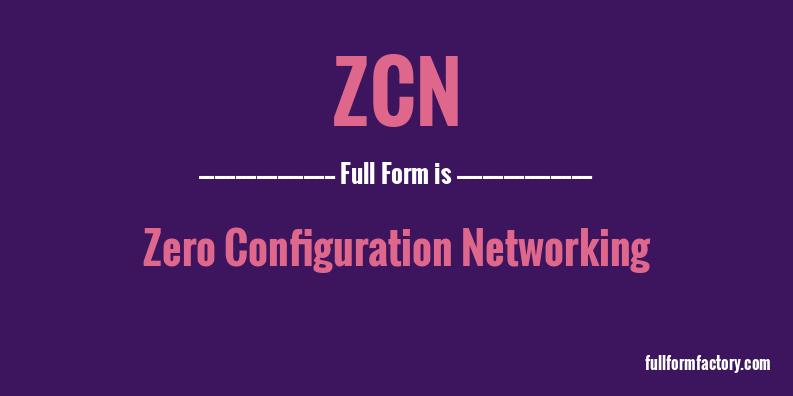 zcn-full-form