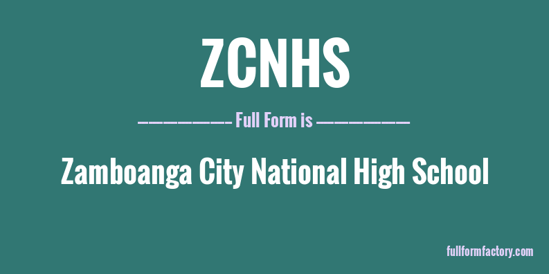 zcnhs-full-form