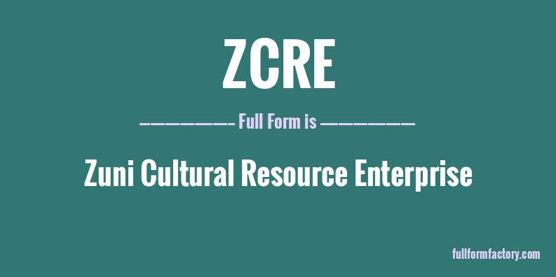 zcre-full-form