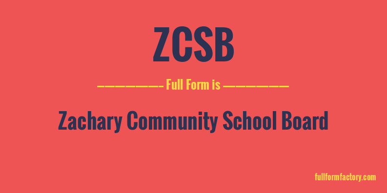 zcsb-full-form