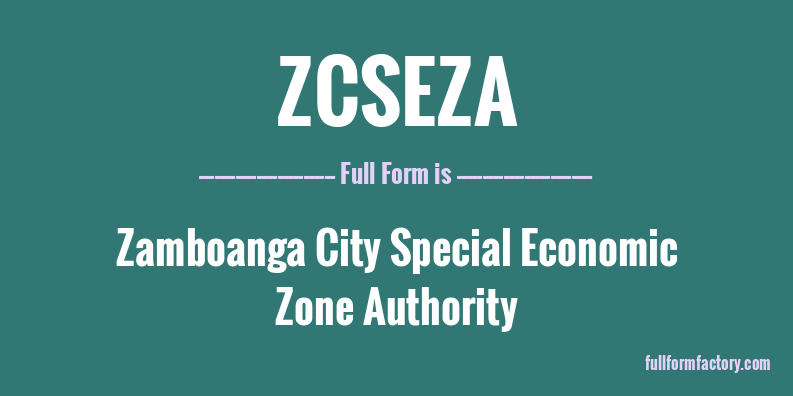 zcseza-full-form