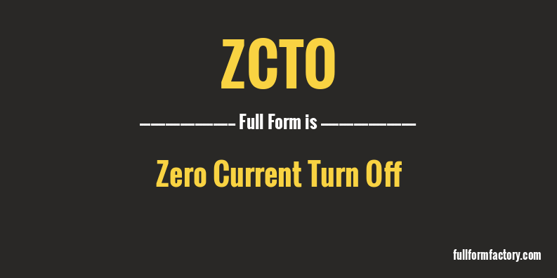zcto-full-form