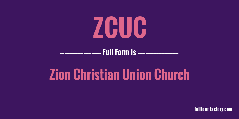 zcuc-full-form