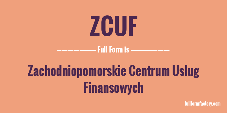 zcuf-full-form