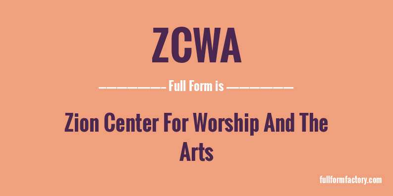 zcwa-full-form