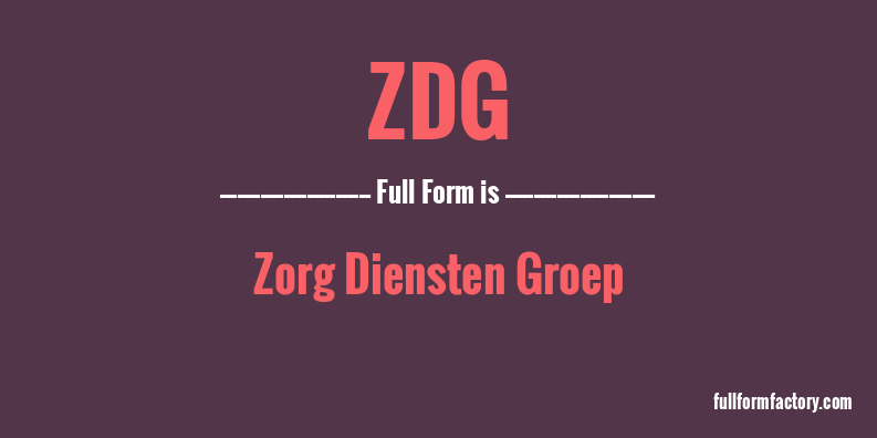 zdg-full-form