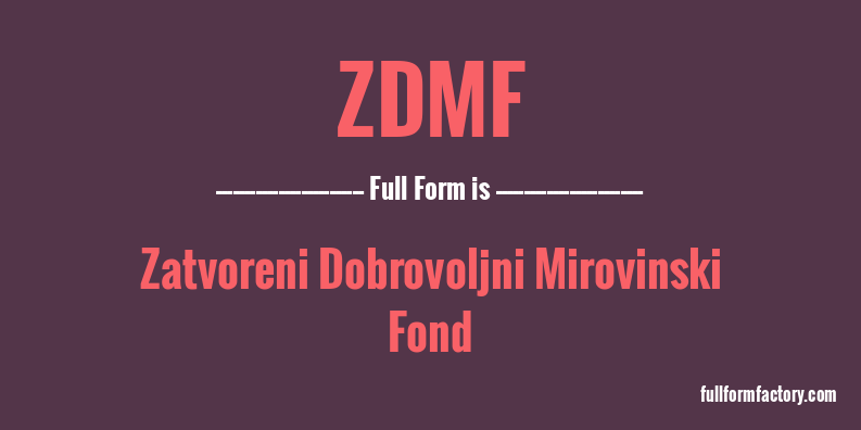 zdmf-full-form