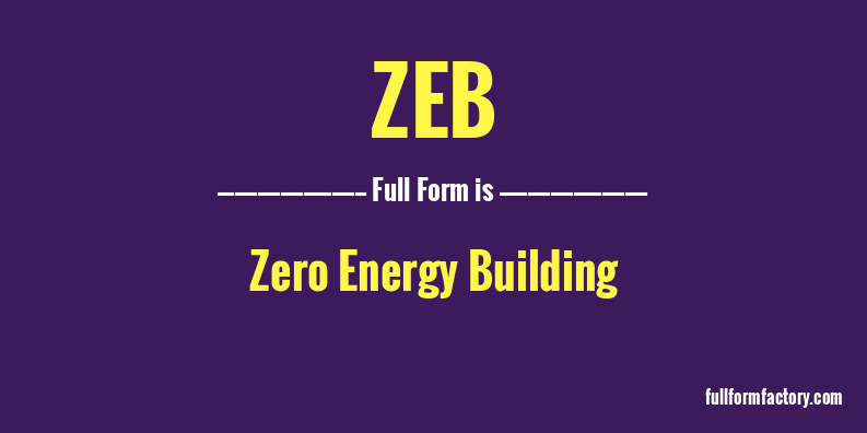 zeb-full-form