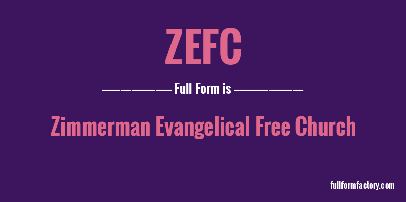 zefc-full-form