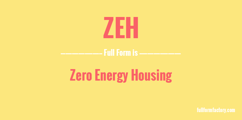 zeh-full-form