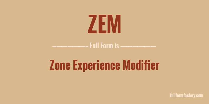 zem-full-form