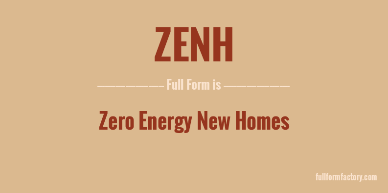 zenh-full-form