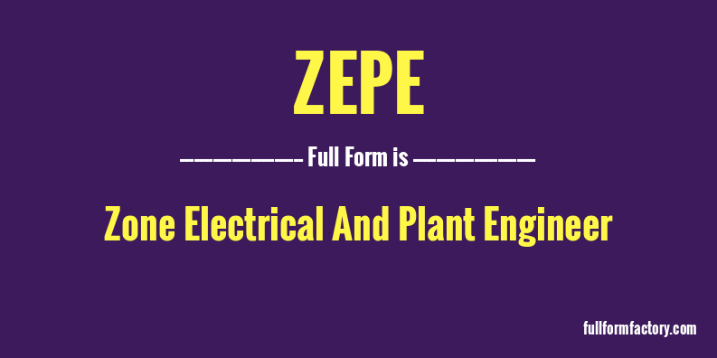 zepe-full-form